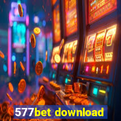 577bet download